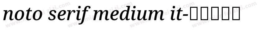 noto serif medium it字体转换